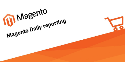 Magento Daily reporting