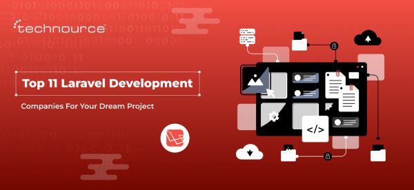 Top 11 Laravel Development Companies in the USA